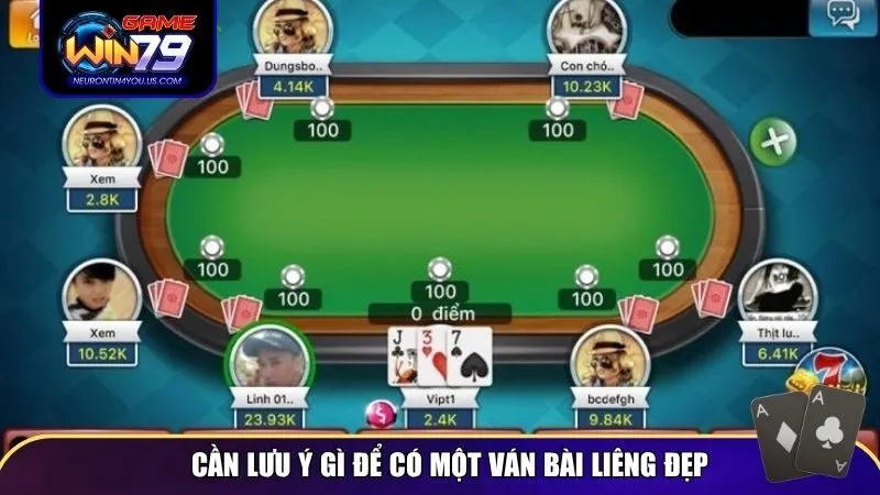 Cần lưu ý gì để có một ván bài liêng đẹp