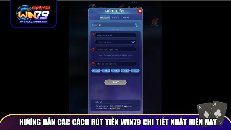 Hướng dẫn các cách rút tiền Win79 chi tiết nhất hiện nay